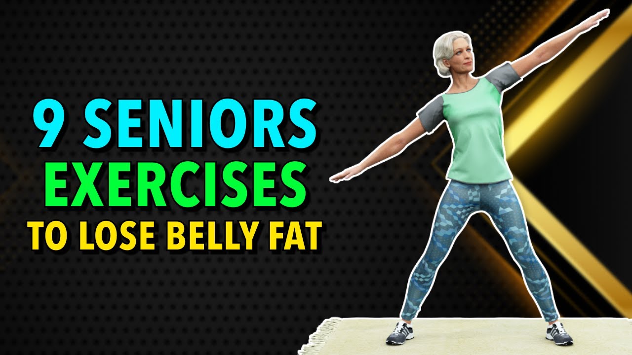 9 Best Exercises To Blast Belly Fat &ndash; Seniors Over 60