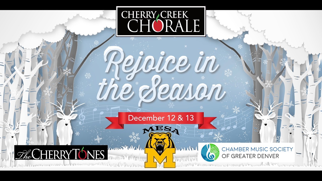 Rejoice in the Season • Cherry Creek Chorale • December 12-13, 2025