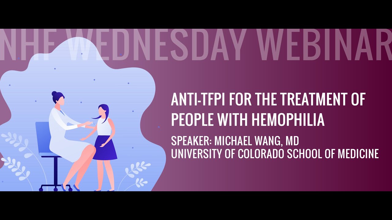 Anti-TFPI for the Treatment of People with Hemophilia