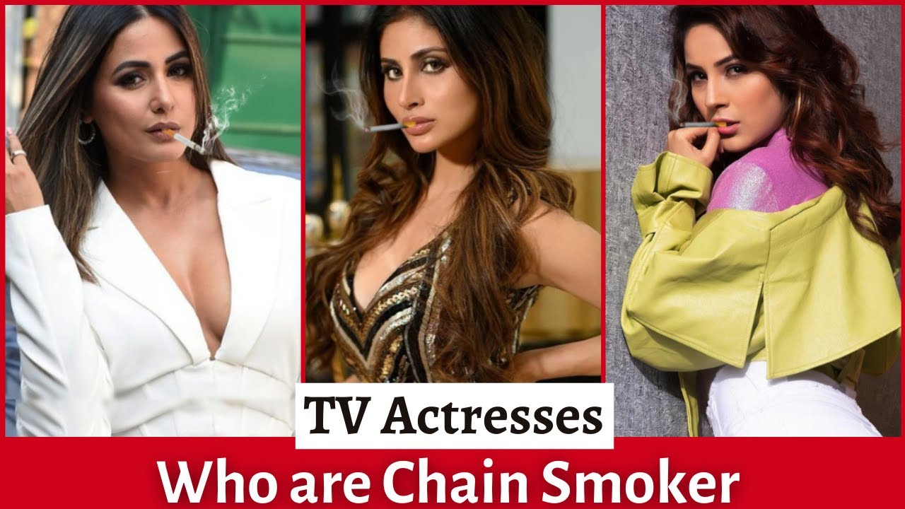 Indian TV Actresses Who are Chain Smoker | Mouni Roy, Karishma Tanna, Shehnaaz Kaur Gill