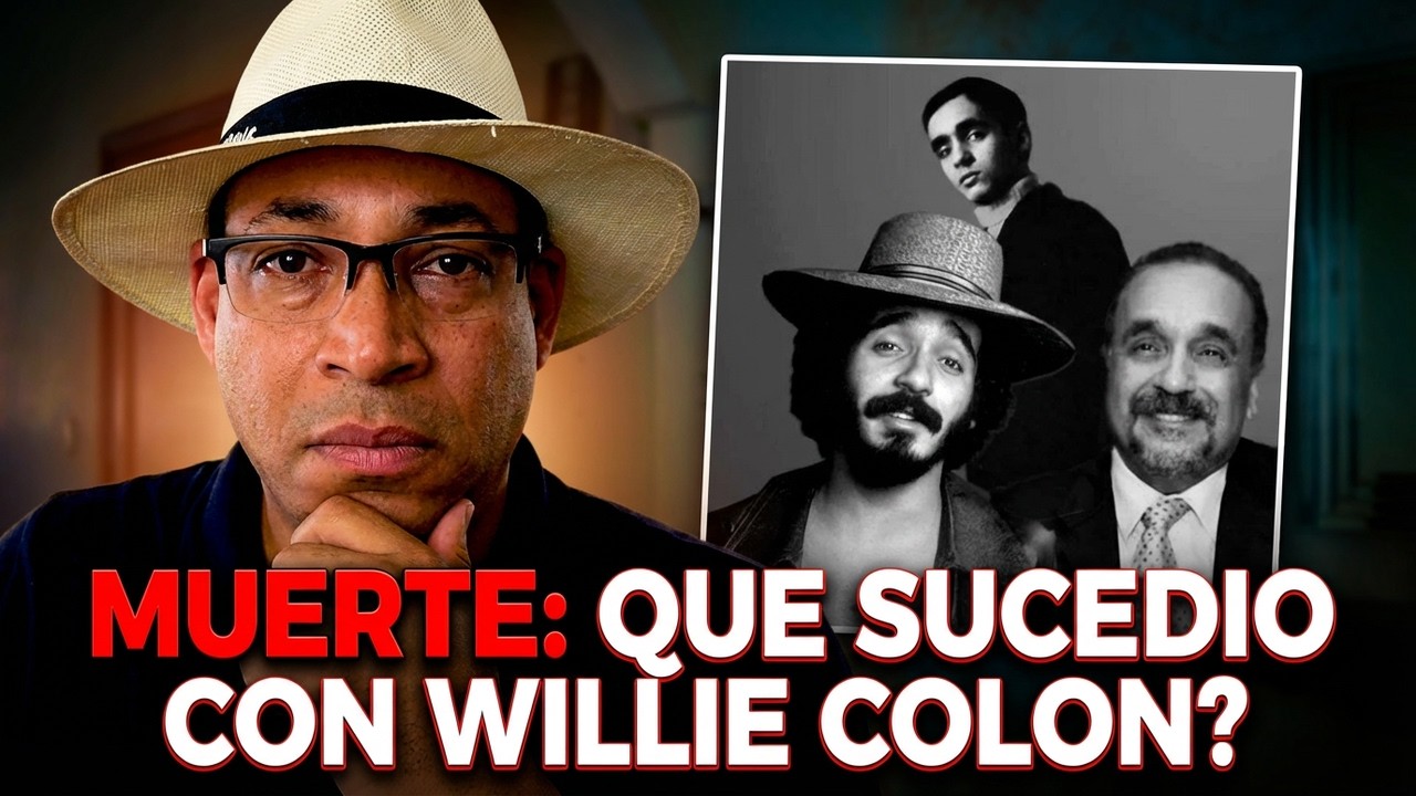 MUERE WILLY COLON | LA VERDAD DE LO SUCEDIDO