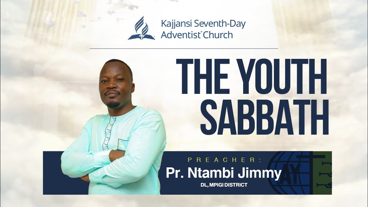 LIVE || THE YOUTH SABBATH || KAJJANSI SDA CHURCH || PR. NTAMBI JIMMY