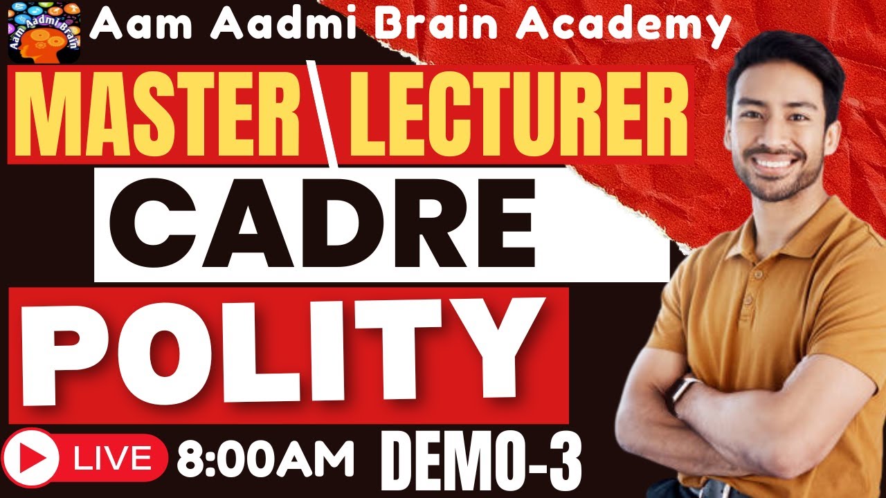 Master Cadre | Lecture Cadre Polity Class | Aam Aadmi Brain Academy | Live Polity Lecture 2025