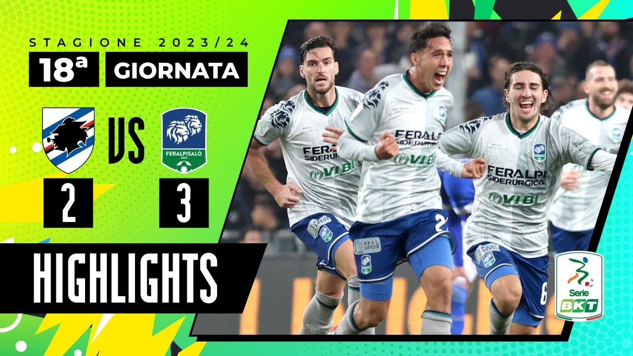 Sampdoria vs Feralpisalò 2-3 | La Feralpi sbanca il Ferraris | HIGHLIGHTS SERIE BKT 2023 - 2024