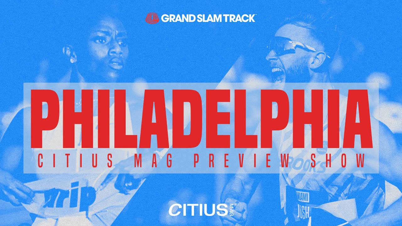 GRAND SLAM TRACK: PHILLY PREVIEW | ATHLETES + STORYLINES TO WATCH (LIVE FROM PHILADELPHIA)