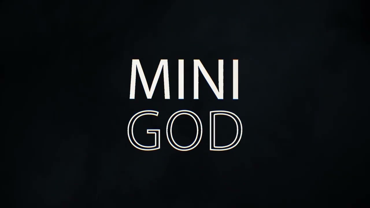 Mini God - Entrance