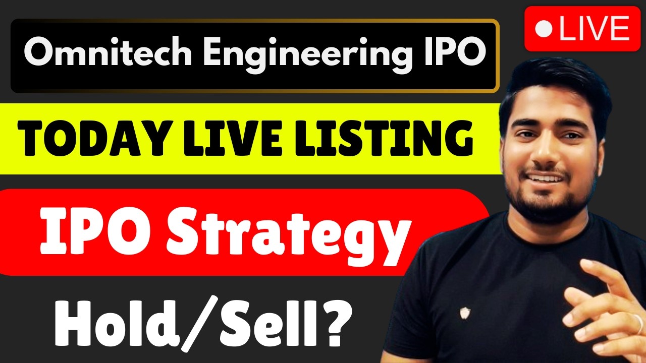 🔴 LIVE NOW: Omnitech Engineering IPO Listing Day Strategy | Hold or Sell? Omnitech IPO GMP