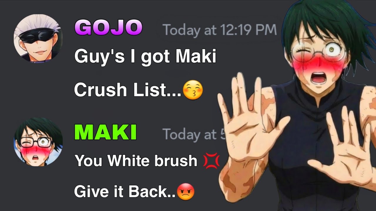 If Gojo got Maki Crush List | Jujutsu Kaisen discord server