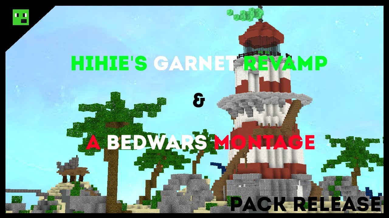 Pack Release HIHIE Garnet Revamp (Bedwars Montage)