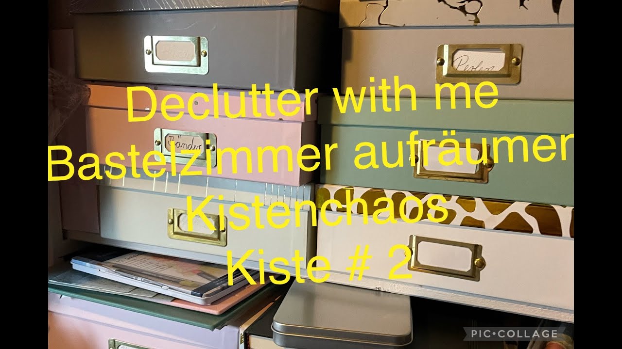 Declutter with me #2 Kisten im Bastelzimmer sortieren