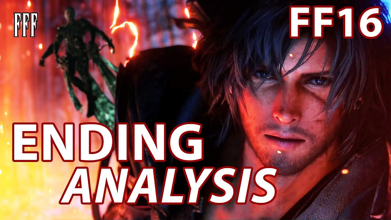 FFF 1 | Deep Dive Analysis of the ENDING of FF16