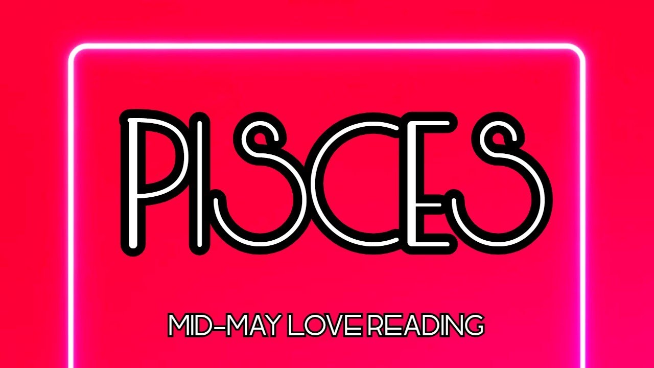 PISCES - YOUR PERFECT MATCH💞 YOU ARE MY PERSON, PISCES | MAY TAROT