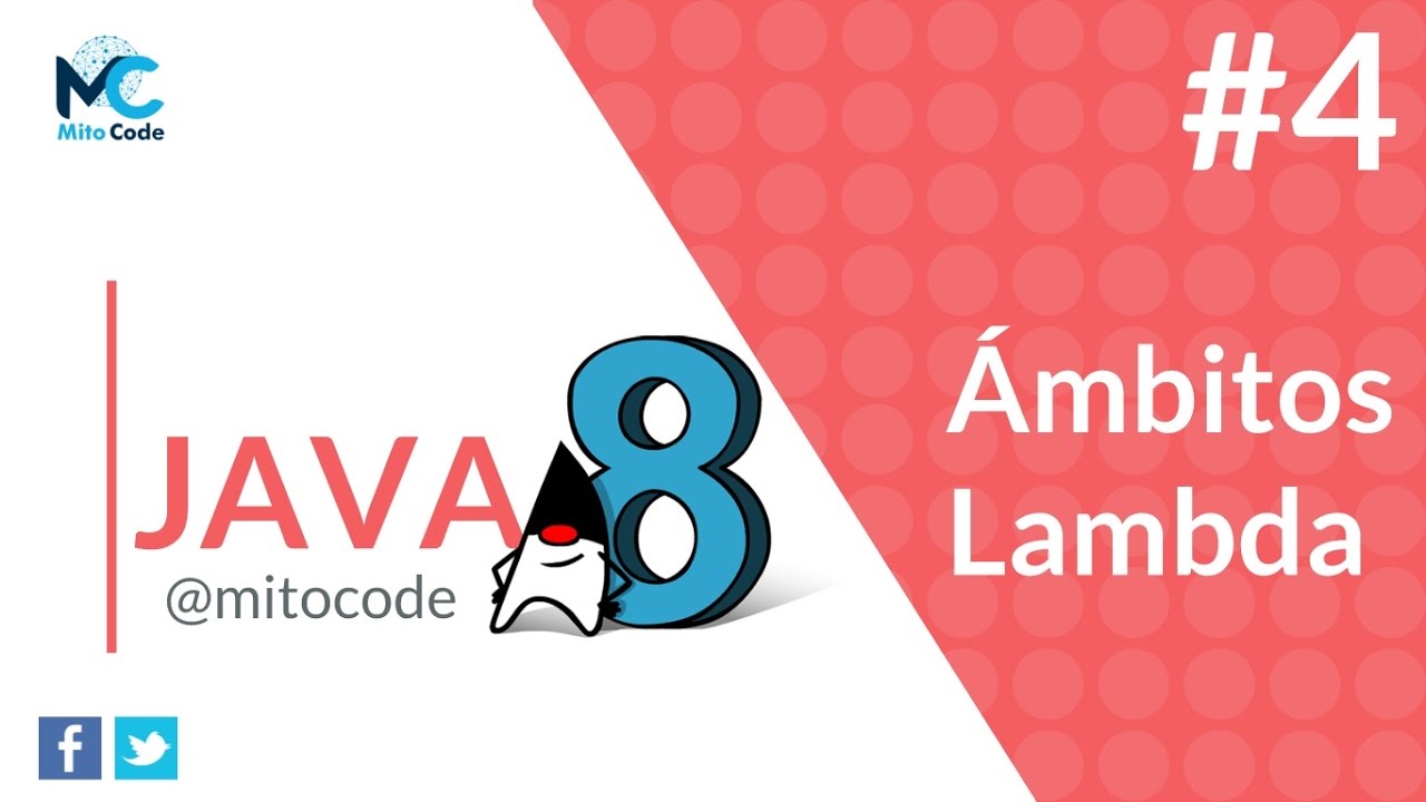 Java 8 Tutorial - 4 Ámbitos Lambda (Lambda Scopes)
