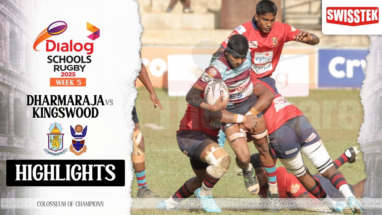 HIGHLIGHTS - Dharmaraja College vs Kingswood College - Dialog Schools Rugby League 2025