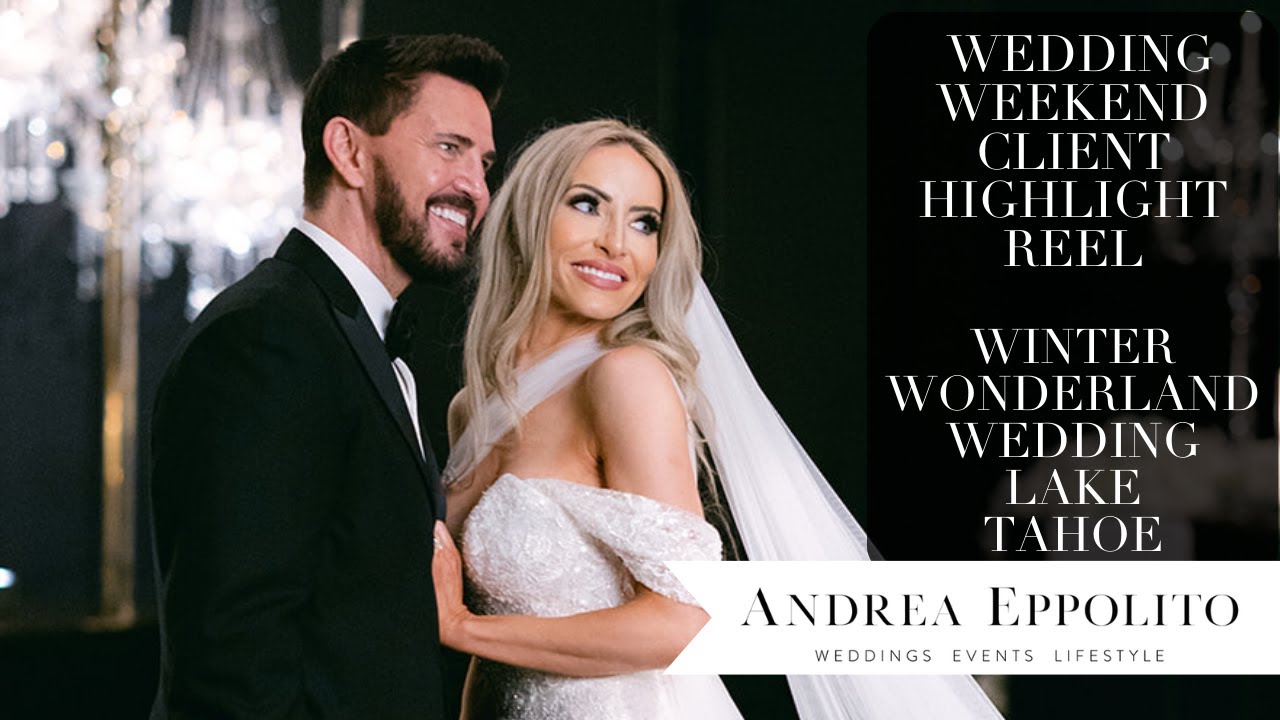 Luxe Winter Wonderland Wedding Highlight Reel in Lake Tahoe by Wedding Planner Andrea Eppolito