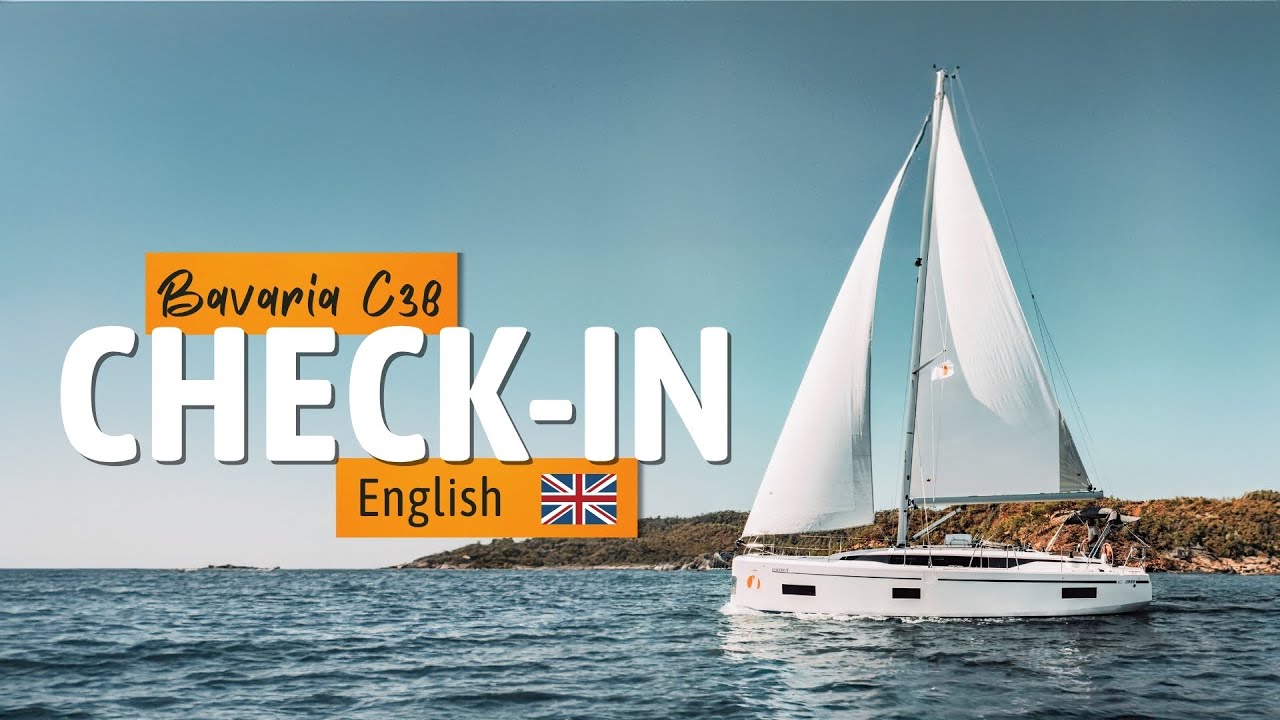 Bavaria C38 Check-In Video (English)