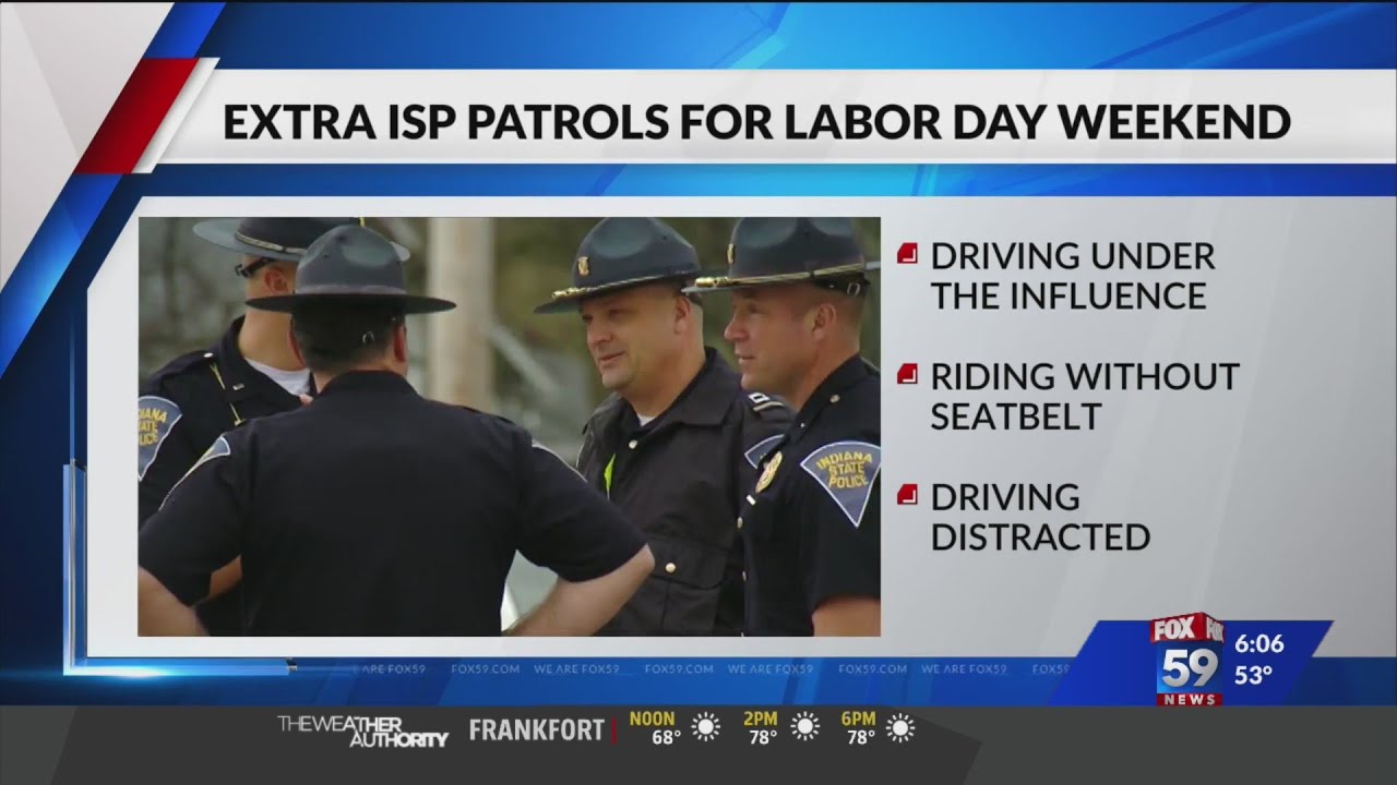 FOX59 News This Morning: Extra patrols for Labor Day Weekend