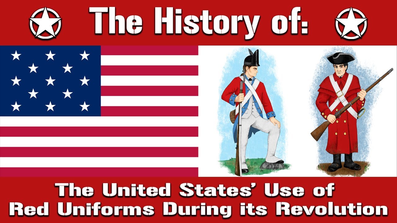 The Usage of Red and Captured British Uniforms by The US during The American Revolutionary War