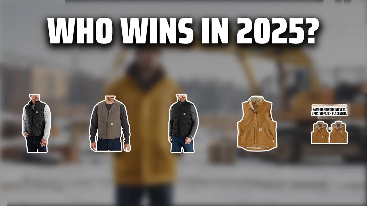 The Top 5 Best Carhartt Vests in 2025 - Must Watch Before Buying!