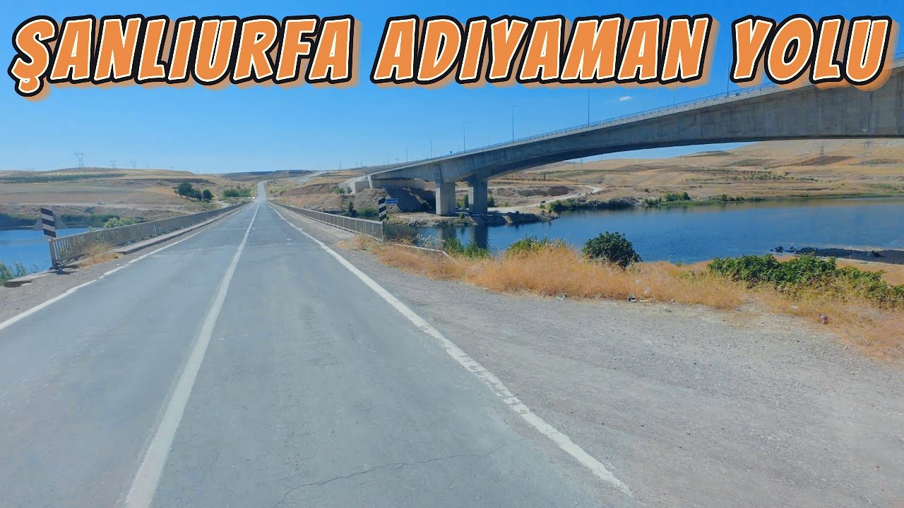 ŞANLIURFA ADIYAMAN YOLU ( TIR YOLCULUĞU ) #şanlıurfa #adıyaman #yol #vlog #tır #firat #erdaltopaktaş