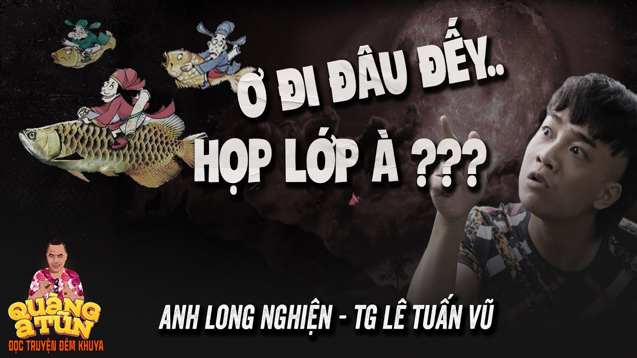 Anh long nghiện : LỜI THÌ THẦM CỦA TÁO QUÂN | Truyện ma Quàng A Tũn kể ông Công ông Táo