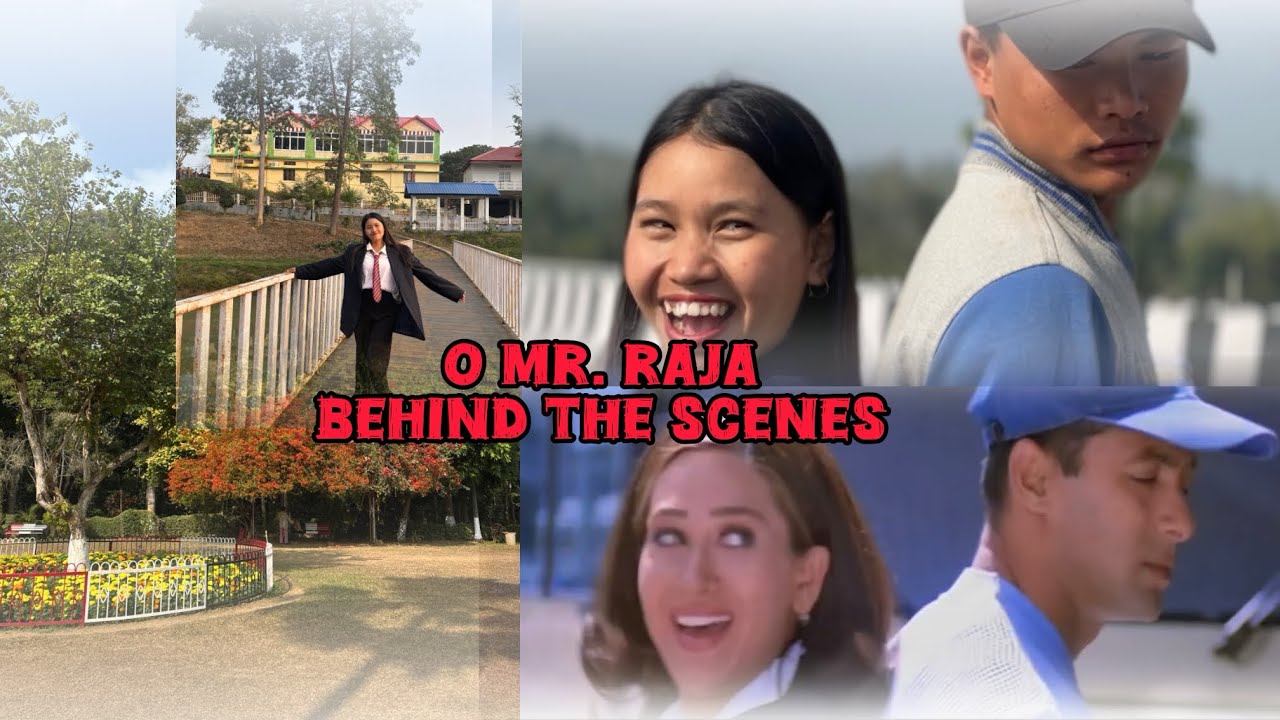Behind the scene || O Mr.Raja @Primirofficial Karbi Anglong