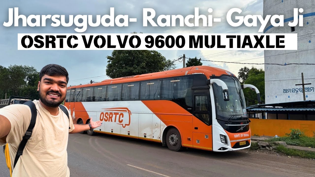 Jharsuguda to Gaya in OSRTC Jagannath Express Volvo 9600| Via Rourkela & Ranchi | Luxury Bus Journey