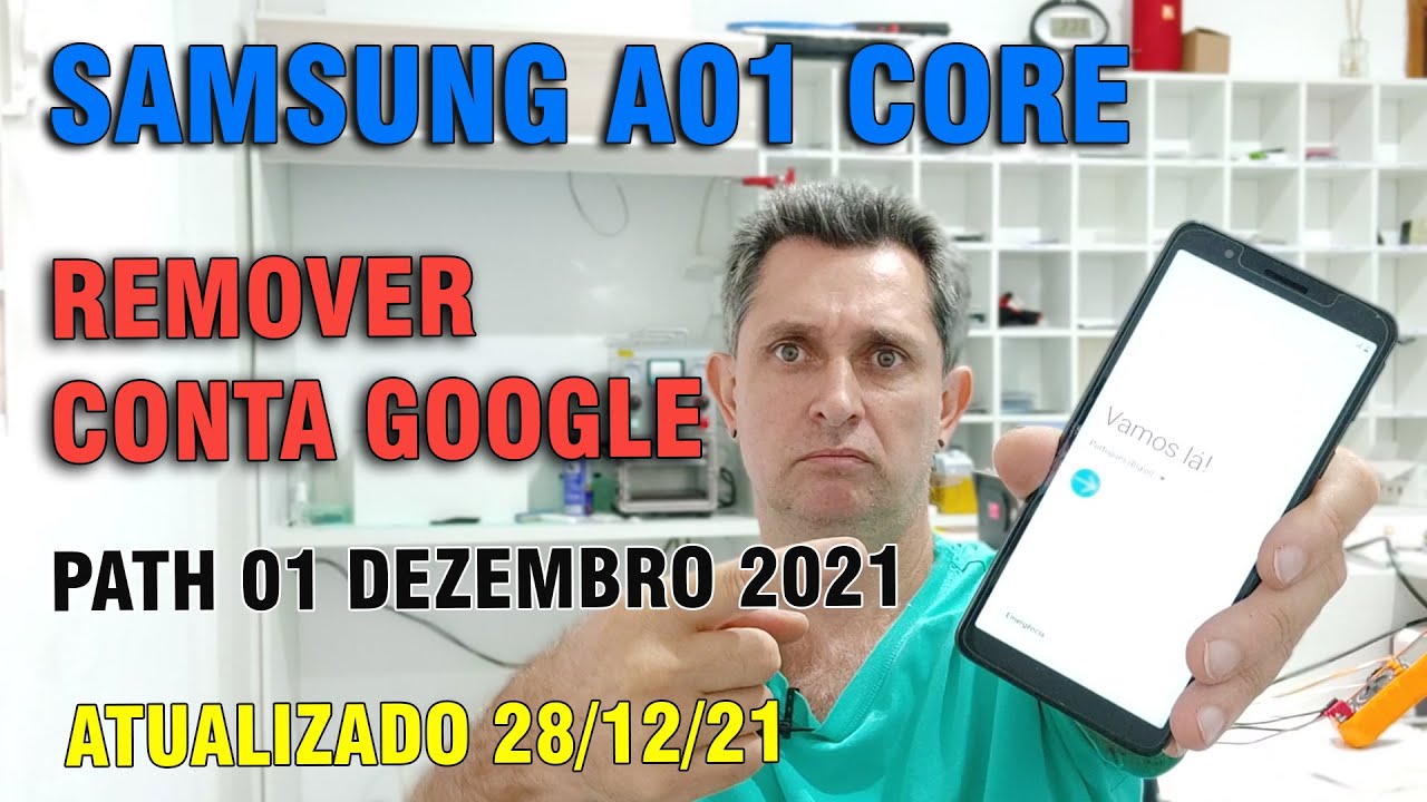Remover conta Google Samsung A01 Core (A013) A01 Atualizado 28/12/2021 SEM PC