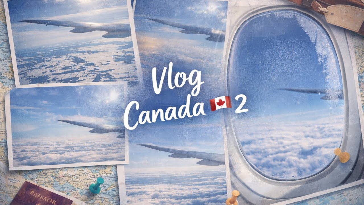 Vlog Canada #2 🩷