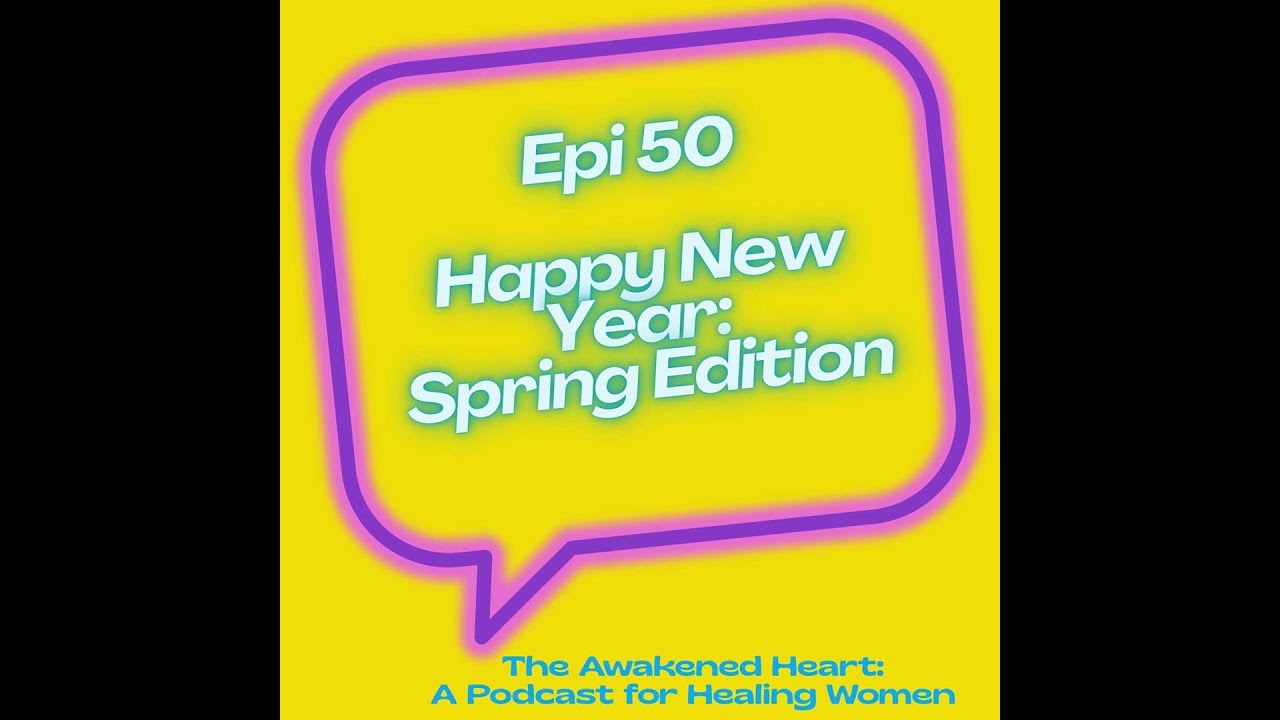 Happy New Year: Spring Edition