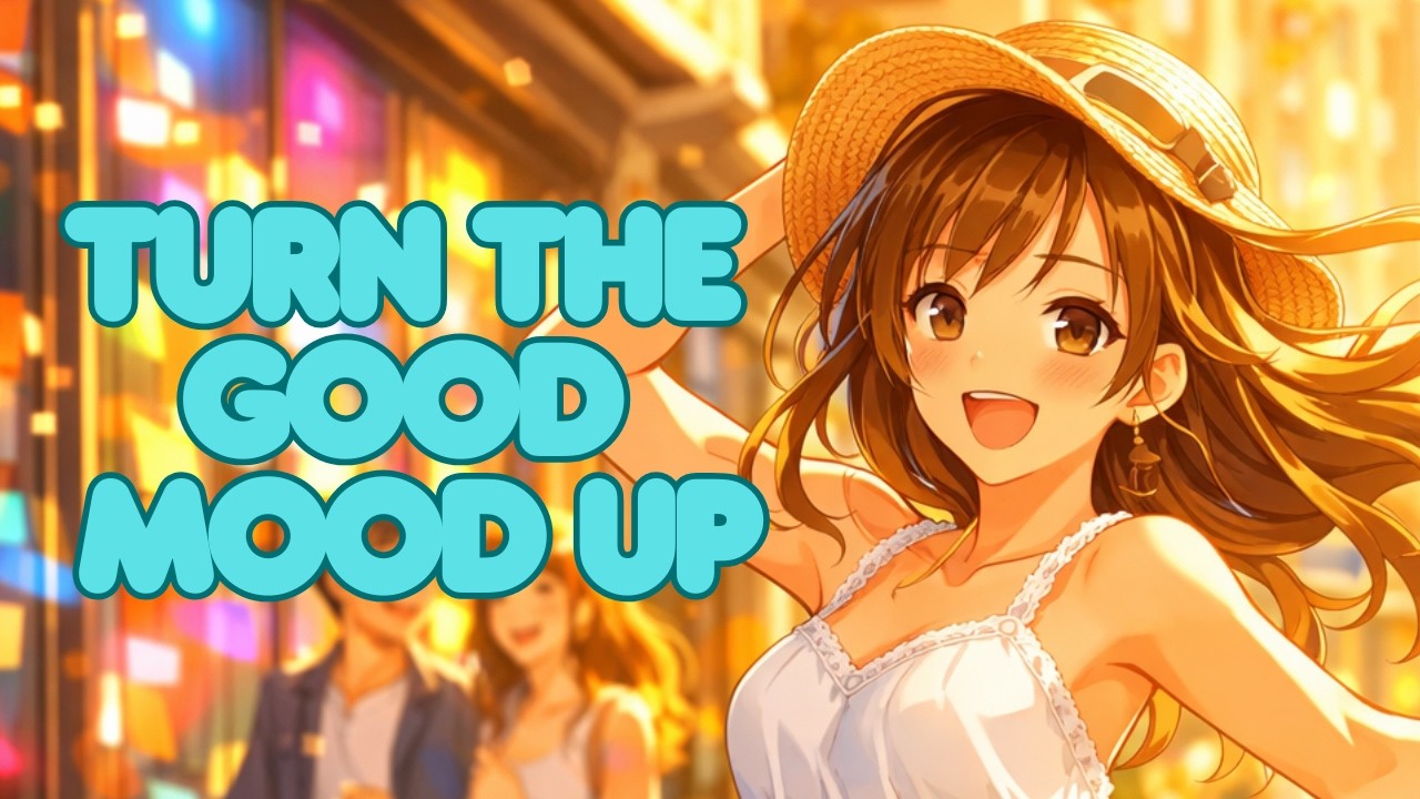 Turn the Good Mood Up ☀️ | Feel-Good Pop Anthem
