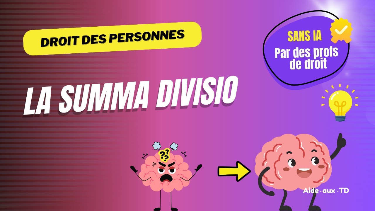 La summa divisio (Personnes et Choses)