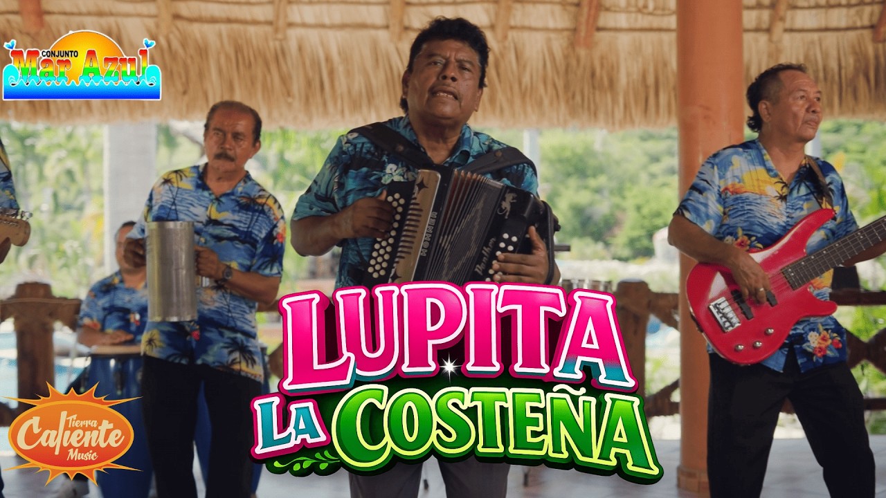 Lupita La Costeña - Conjunto Mar Azul