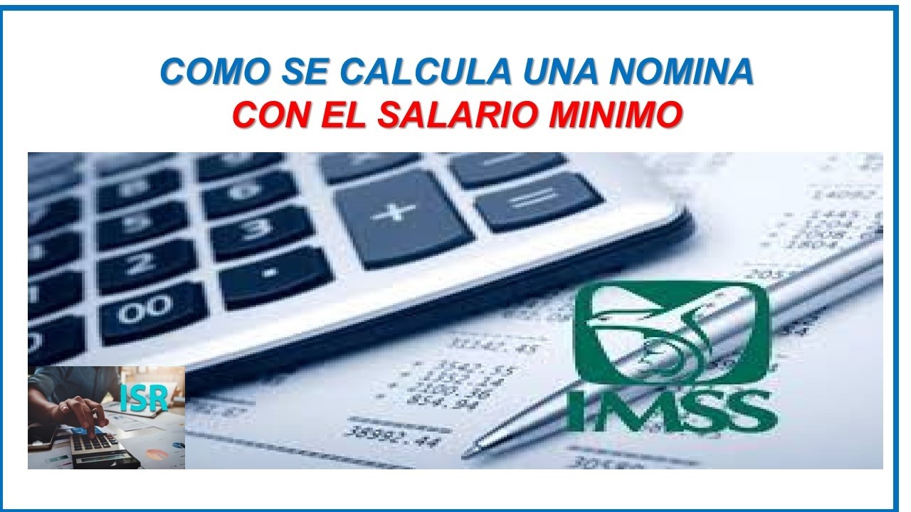 COMO CALCULAR UNA NOMINA CON EL SALARIO MINIMO 2026