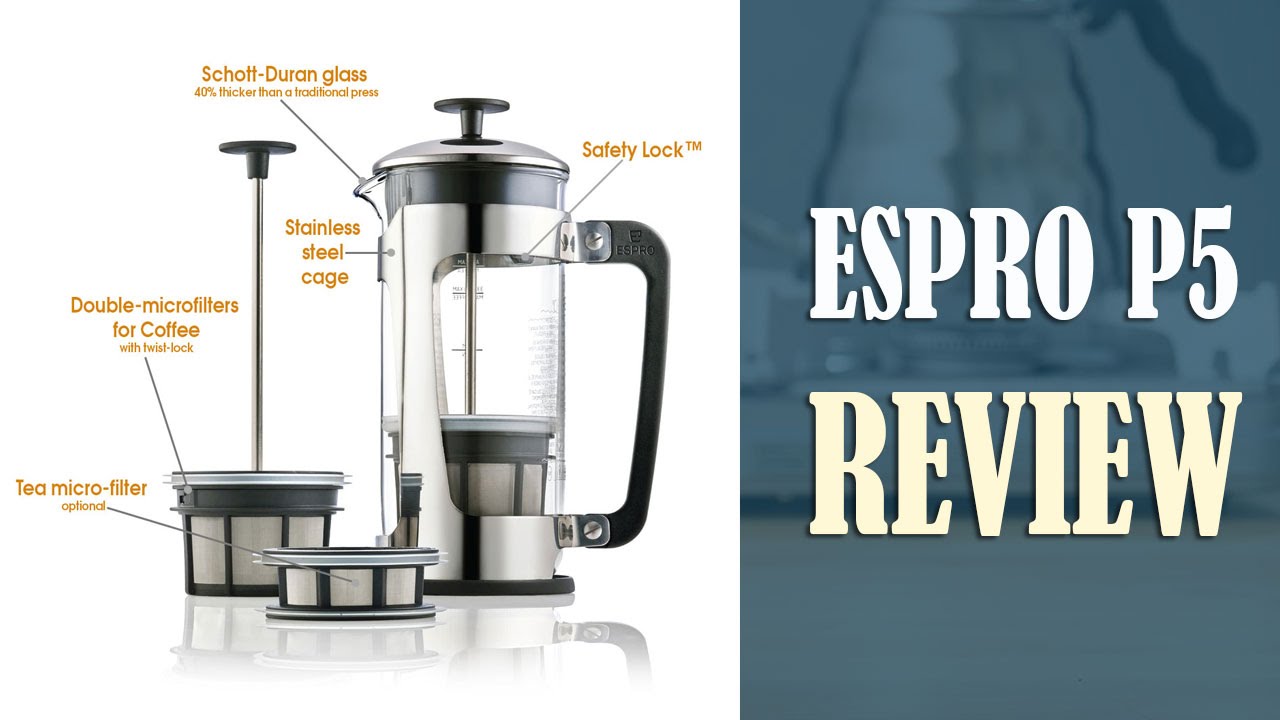 French Press Review - Espro P5 with Thick & Durable Schott-Duran Glass Carafe