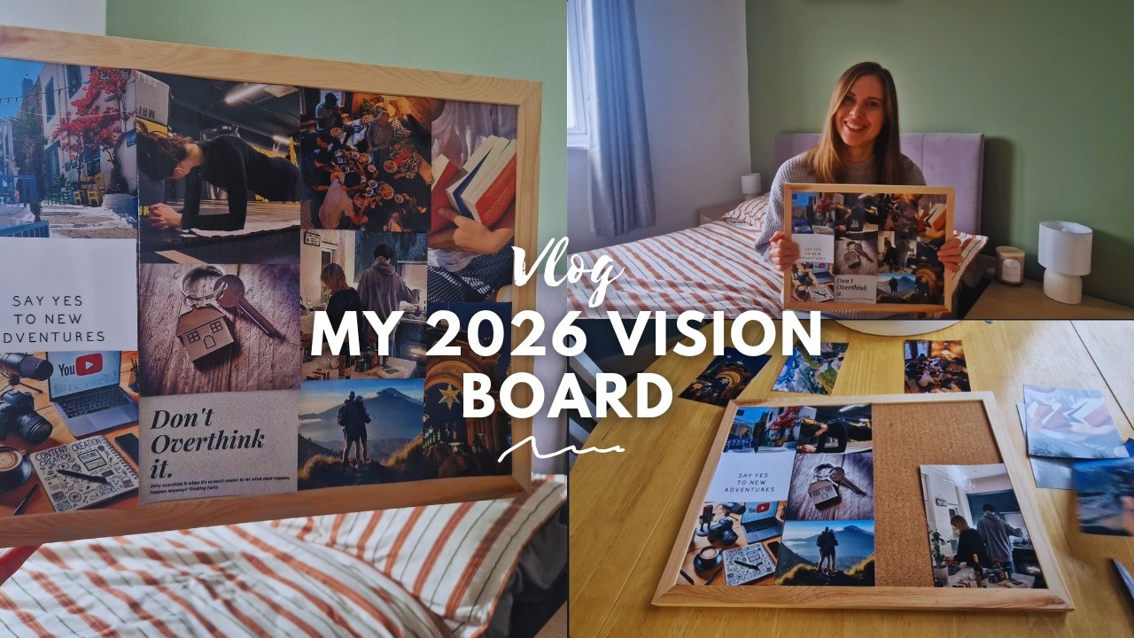 FIRST VLOG - HOW I CREATED MY 2026 VISION BOARD