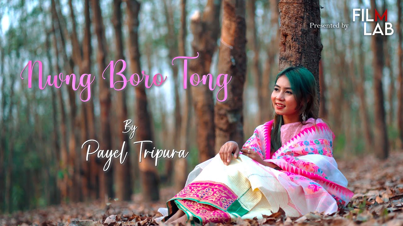 Nwng Boro Tong | Payel Tripura | @Soundhackerbd