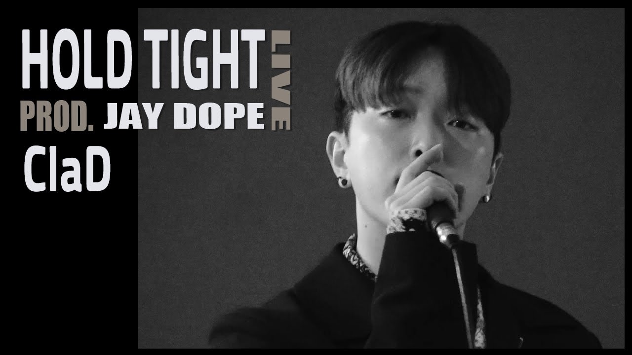 ClaD   Hold tight (Prod.  Jay Dope) Live