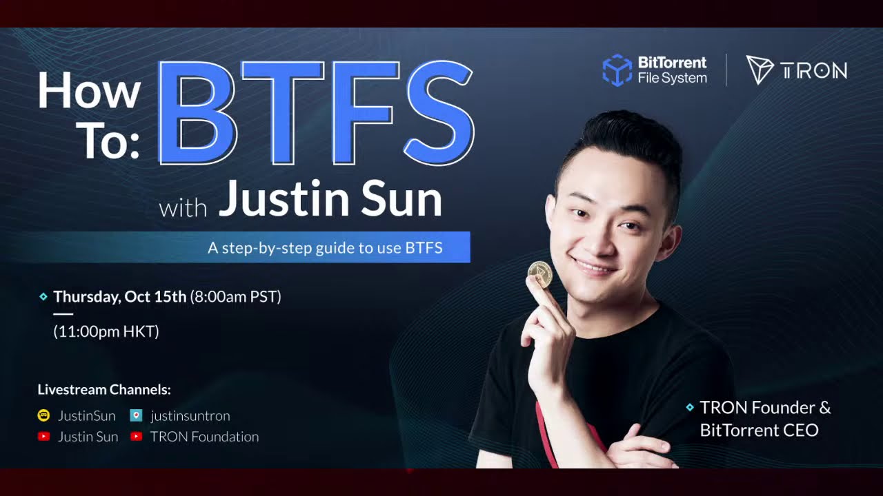 Justin Sun on how BTFS actually works