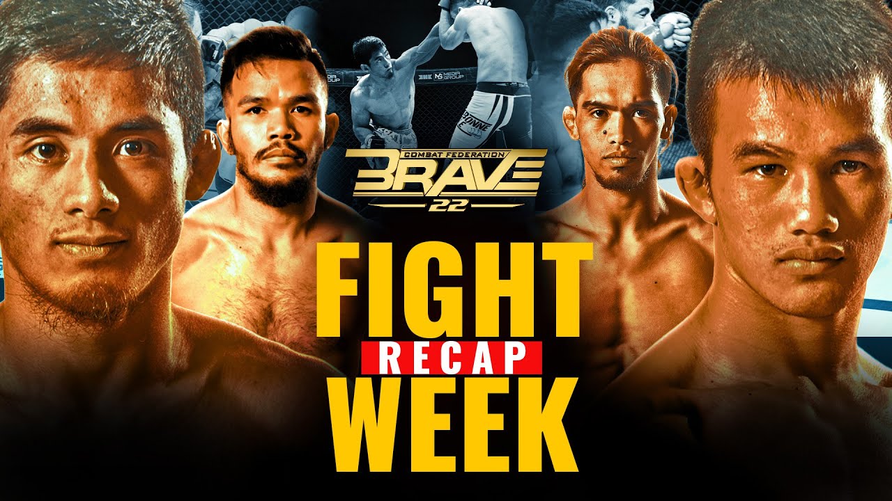 🔴🔥BRAVE CF 22 | FIGHT WEEK RECAP | Pasay, Philippines | FULL MMA EVENT RELIVE!