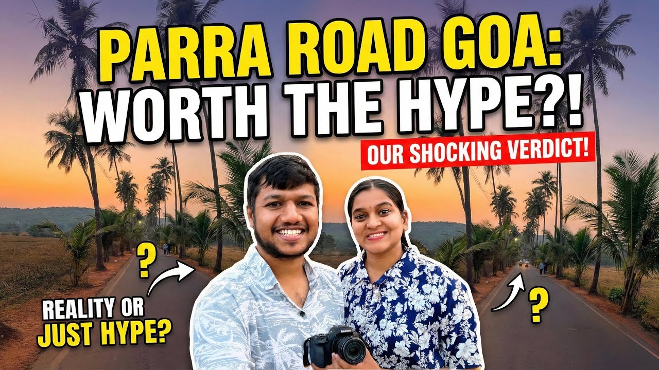Goa Couple Vlog | Parra Road Goa ची Reality काय आहे? 🌴 | Just Hype or Really Good? 