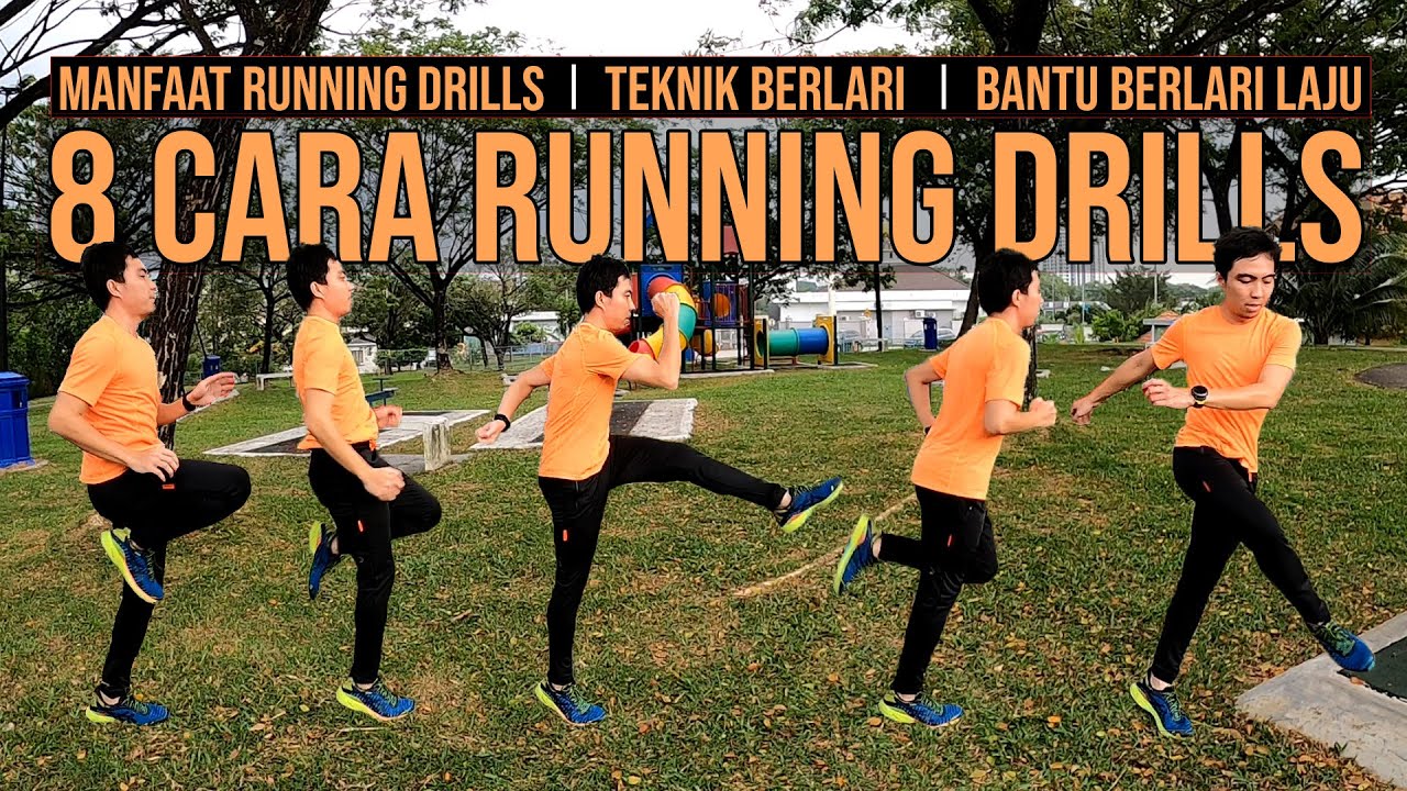 8 CARA RUNNING DRILLS - BAIKI TEKNIK LARIAN, MANFAAT, BANTU BERLARI LAJU