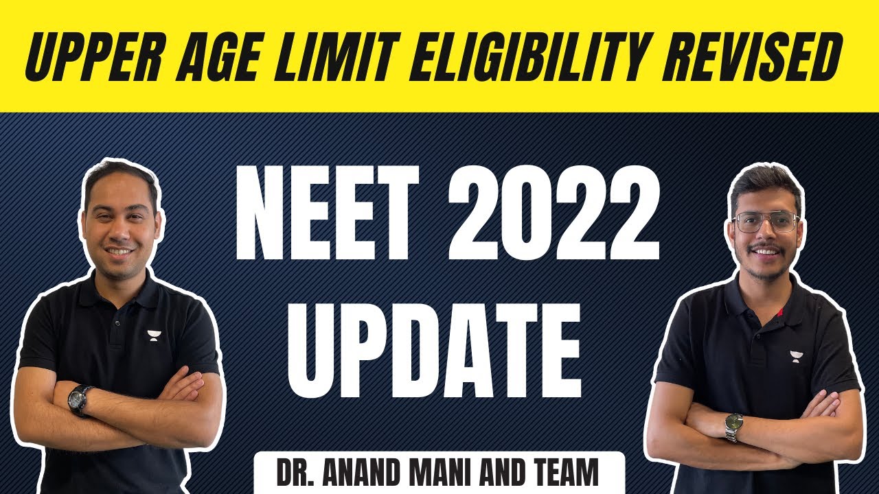 NEET 2022 Update | Eligibility Revised | Dr. Anand Mani and Team | Shashi Shekhar