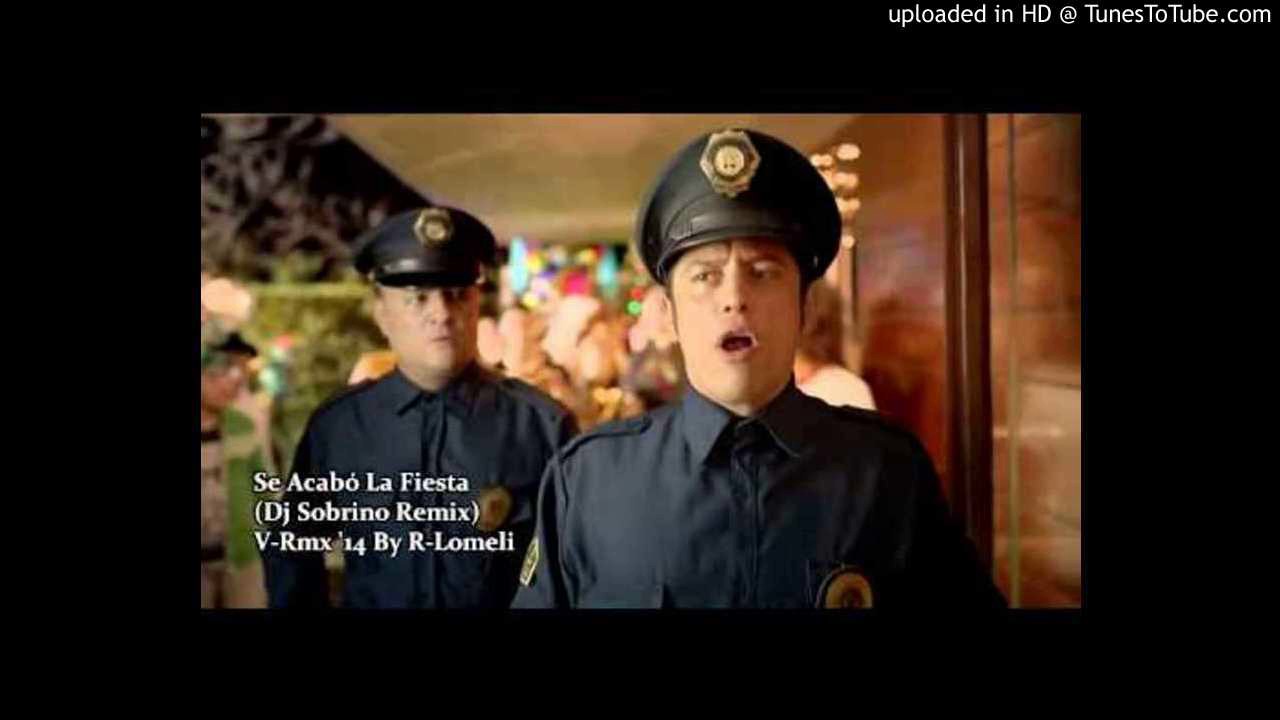 Se Acabo La Fiesta Remix
