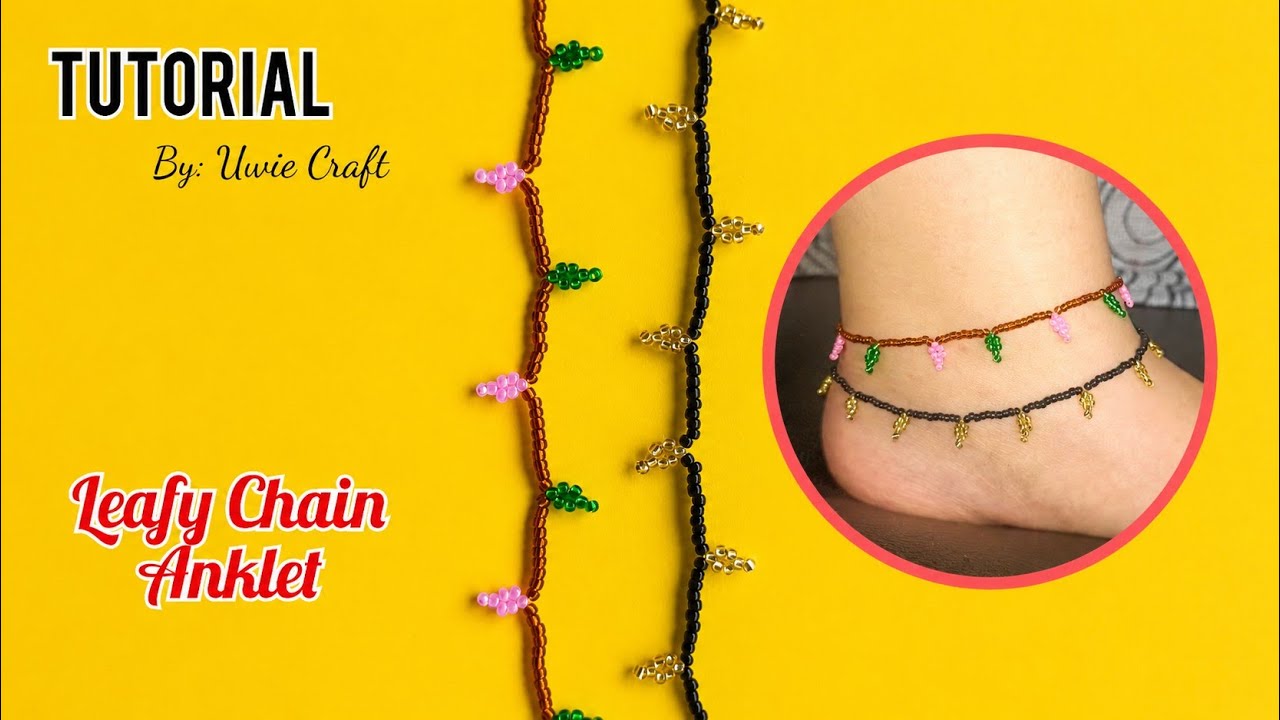 BEADING TUTORIAL: How to make Leafy Chain Anklet//Gelang Kaki Dedaunan//DIY