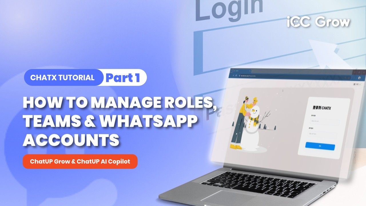 ChatUP Training Part 1: How to Manage Roles, Teams & WhatsApp Accounts
