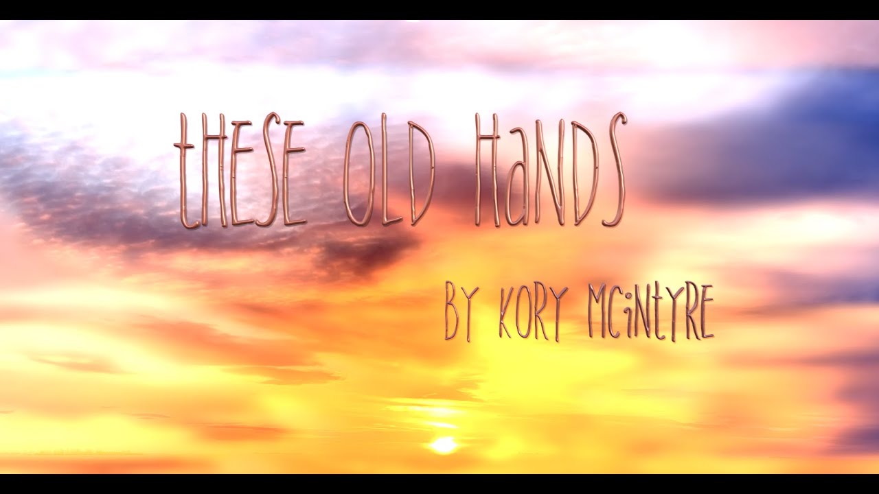 These Old Hands