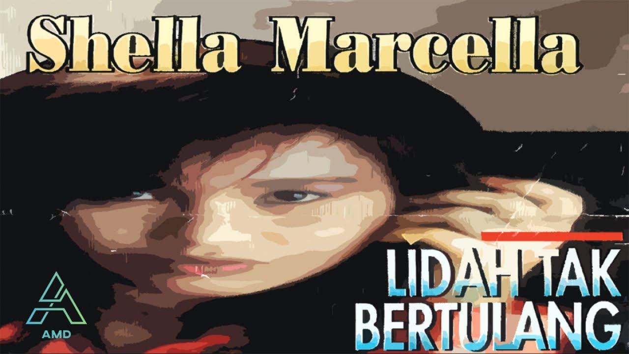 Shella Marcella - Lidah Tak Bertulang (Original Video Clip)