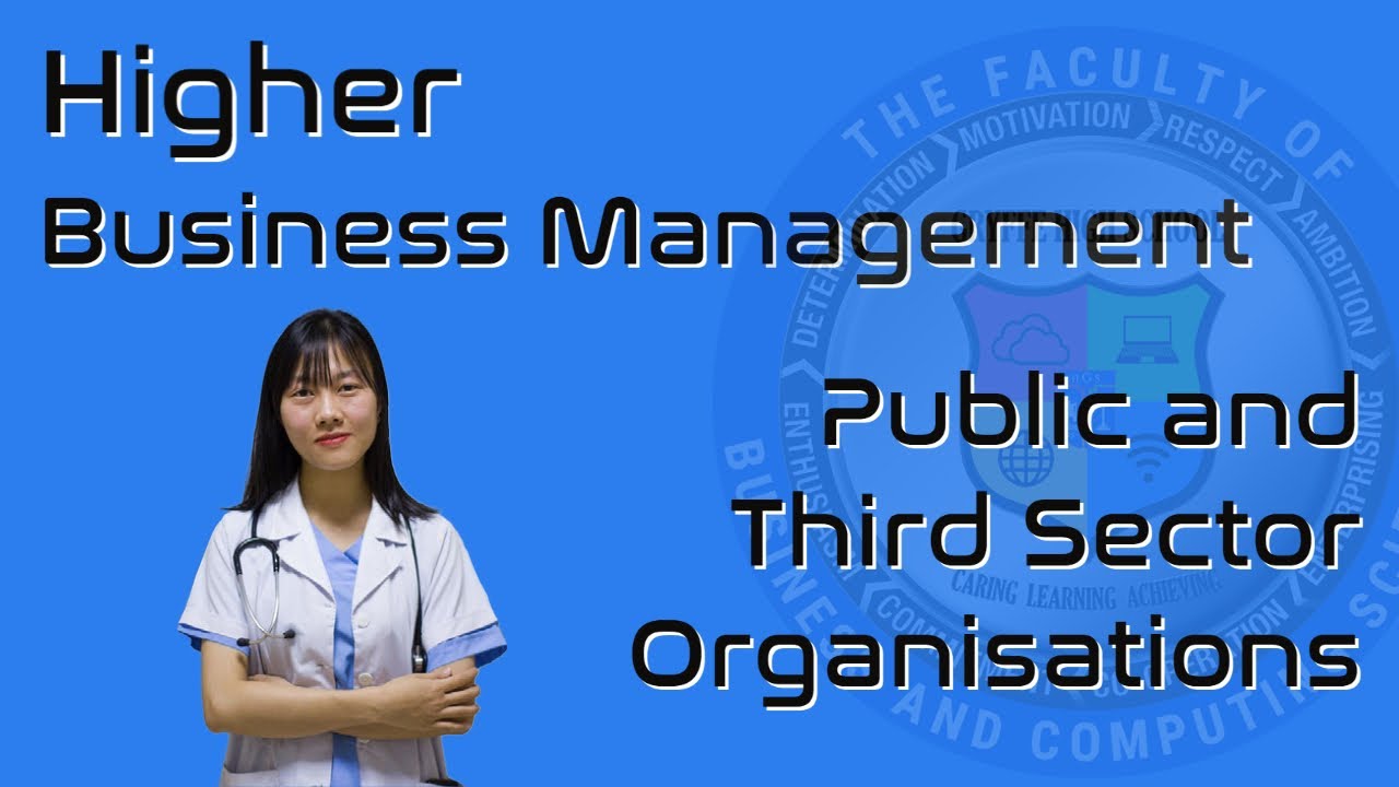PUBLIC AND THIRD SECTOR ORGANISATIONS