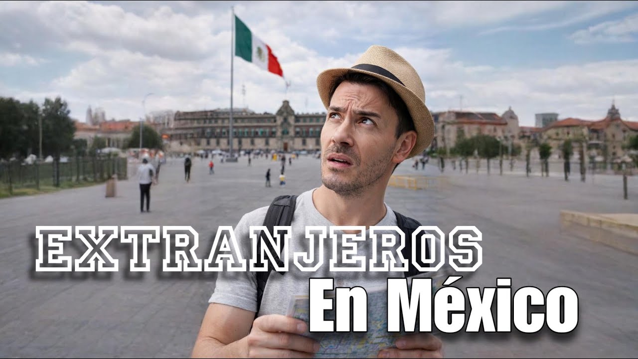 Cuando los extranjeros vistan México y nada es lo que parece 
